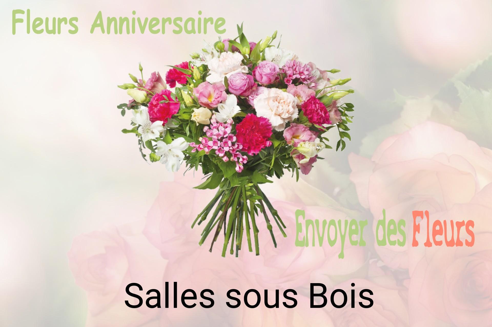 Bouquet de fleurs d’anniversaire livré à Salles-sous-Bois